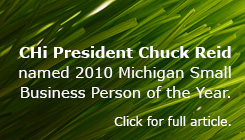 CHi President Chuck Reid named 2010 Michigan Small Business Person of the Year